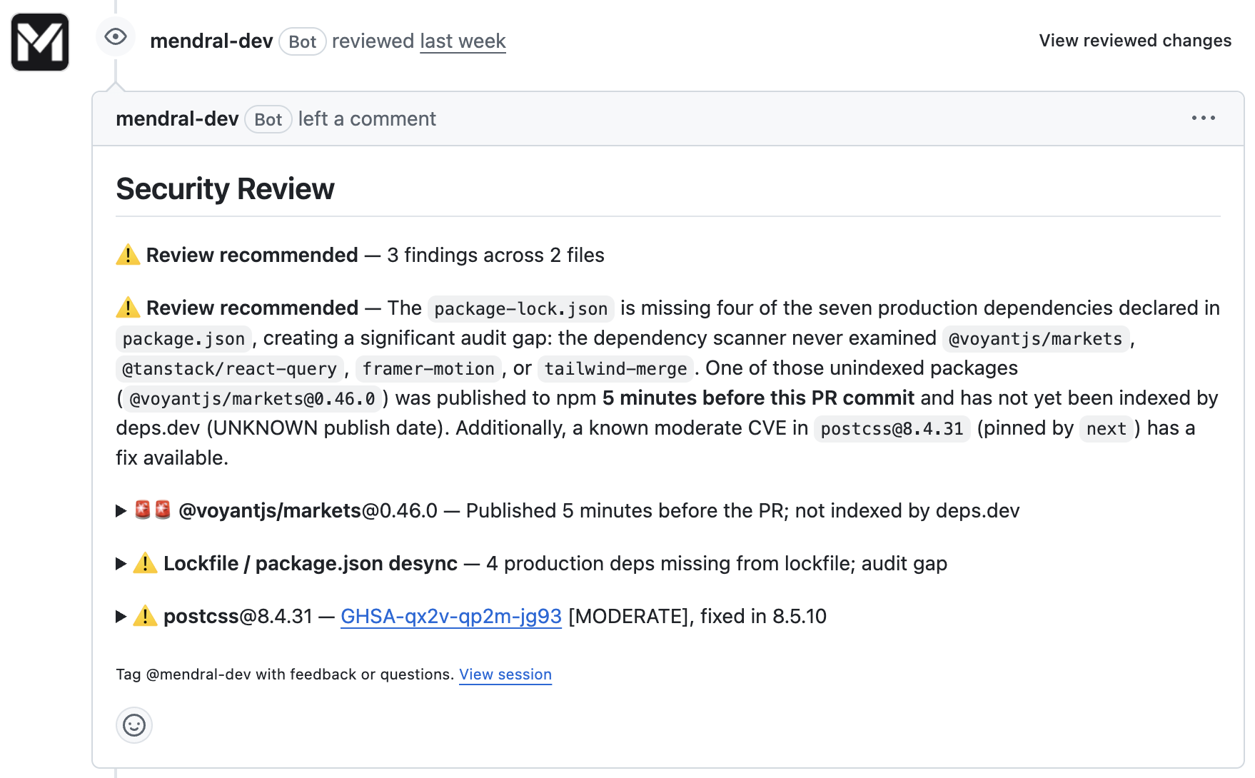 Mendral's security review comment on a real customer PR, flagging three findings: @voyantjs/markets@0.46.0 published 5 minutes before the PR, lockfile/package.json desync with 4 missing production deps, and postcss@8.4.31 with a known moderate CVE that has a fix in 8.5.10